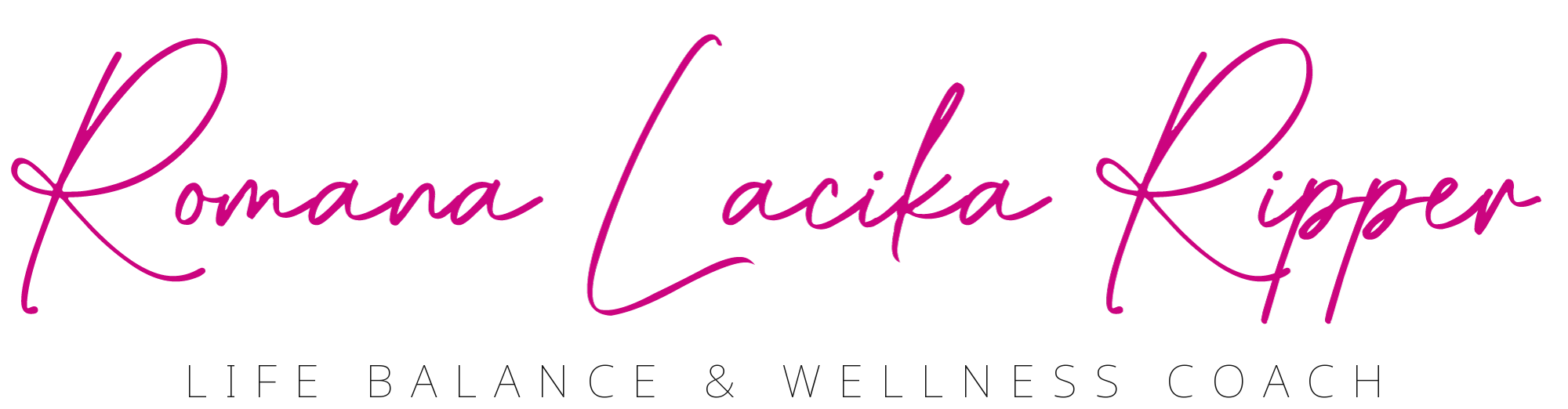 Romana Lacika Ripper — Life Balance & Wellness Coach
